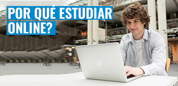 Por qué estudiar online