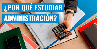 Por qué estudiar Administración