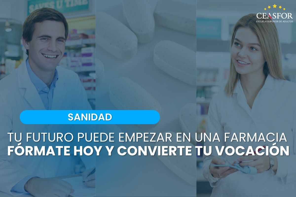 Estudiar Farmacia y Parafarmacia online con Ceasfor.
