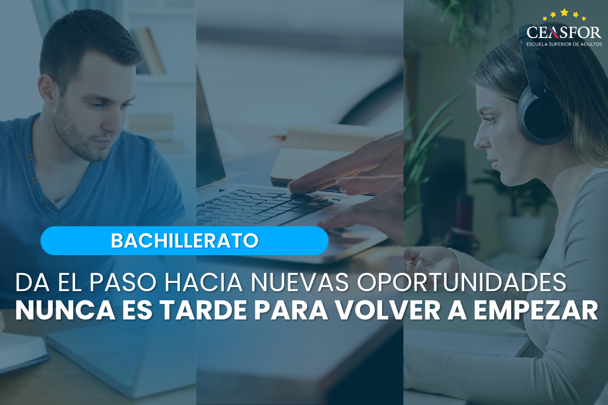 Bachillerato online para adultos en Ceasfor para retomar los estudios y acceder a nuevas oportunidades.